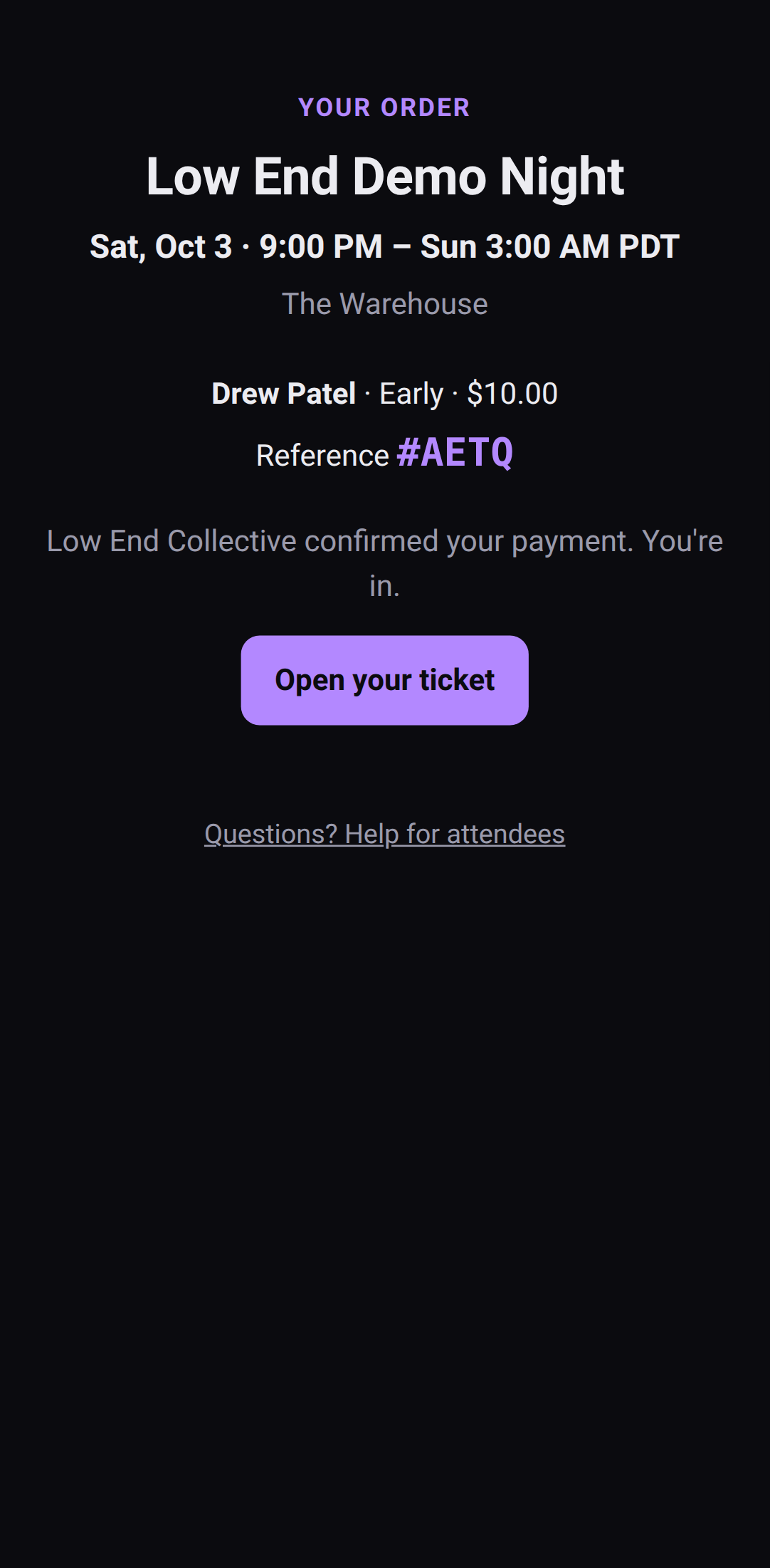 The order page after release: payment confirmed, and an Open your ticket button
